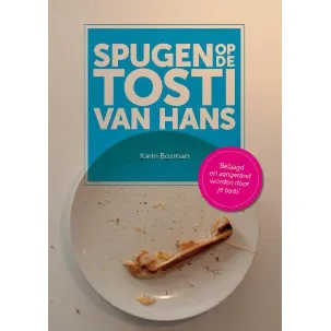 Afbeelding van Spugen op de tosti van Hans