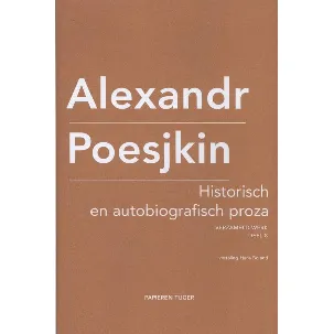 Afbeelding van Verzameld werk Alexandr Poesjkin 8 - Historisch en autobiografisch proza