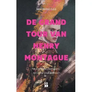 Afbeelding van De Montague-kronieken 1 - De grand tour van Henry Montague