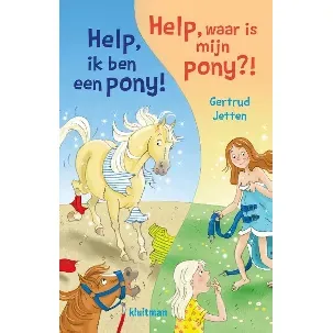Afbeelding van Help, ik ben een pony! & Help, waar is mijn pony!?