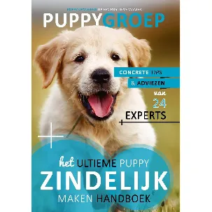 Afbeelding van Puppy Opvoeden: De Nieuwe Methode 1 - Het Ultieme Puppy Zindelijk Maken Handboek