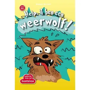 Afbeelding van Makkelijk Lezen met Bontekoe - Help, ik ben een weerwolf!