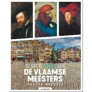Afbeelding van De Grote Atlas van de Vlaamse Meesters