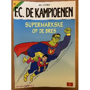 Afbeelding van FC de Kampioenen deel 34 Supermarkske op de bres