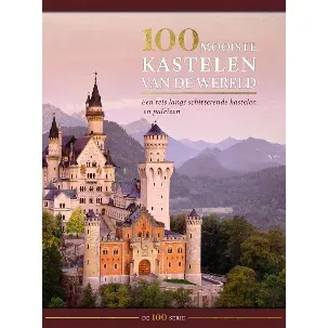 Afbeelding van De 100 serie - 100 mooiste kastelen van de wereld