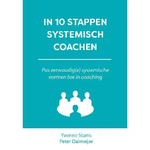 Afbeelding van 10 stappen - In 10 stappen systemisch coachen