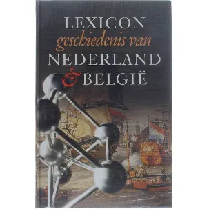 Afbeelding van Lexicon geschiedenis van Nederland & BelgiÃ«