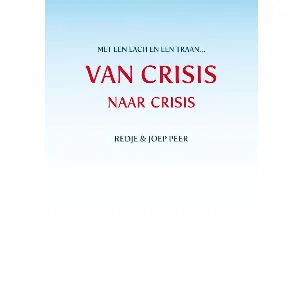 Afbeelding van Van CRISIS naar crisis