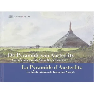 Afbeelding van De Pyramide van Austerlitz = La Pyramide d'Austerlitz