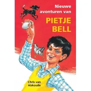 Afbeelding van Pietje Bell serie - Nieuwe avonturen van Pietje Bell