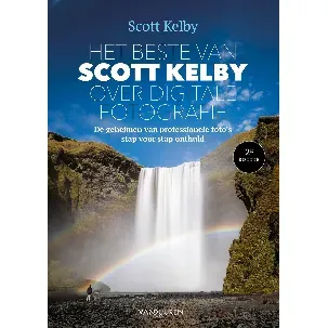Afbeelding van Het beste van Scott Kelby over digitale fotografie, 2e editie