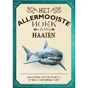 Afbeelding van Allermooiste boeken - Het allermooiste boek over haaien