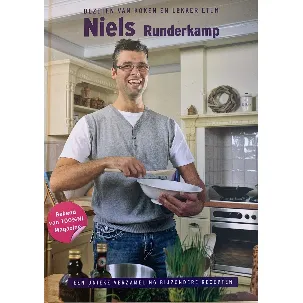 Afbeelding van Niels Runderkamp bezeten van koken en lekker eten