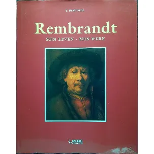 Afbeelding van Rembrandt zijn Leven - zijn Werk