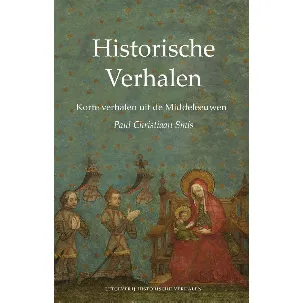 Afbeelding van Historische Verhalen - Korte verhalen uit de Middeleeuwen