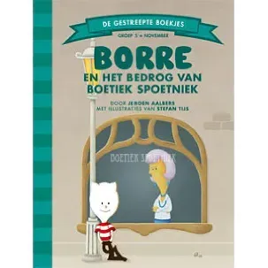 Afbeelding van De Gestreepte Boekjes - Borre en het bedrog van Boetiek Spoetniek