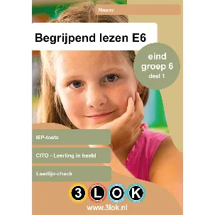 Afbeelding van Begrijpend lezen - groep 6 - CITO - Leerling in beeld - IEP - toets - oefenen - onderwijs - basisschool - leren - oefenboek - 3lok onderwijs