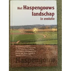 Afbeelding van Georeto's haspengouw monografieën 2: het haspengouws landschap in evolutie
