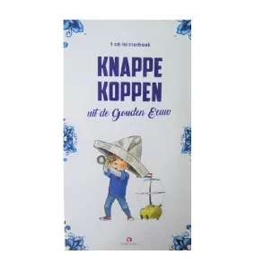 Afbeelding van Knappe Koppen uit de Gouden eeuw - luisterboek