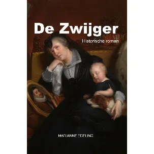 Afbeelding van De Zwijger - Historische roman