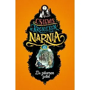 Afbeelding van De Kronieken van Narnia 6 - De zilveren zetel