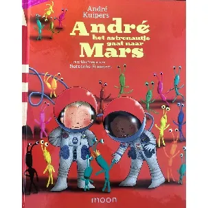 Afbeelding van André het Astronautje gaat naar Mars