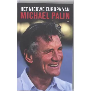 Afbeelding van Het nieuwe Europa van Michael Palin