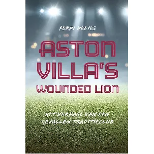 Afbeelding van Aston Villa's Wounded Lion