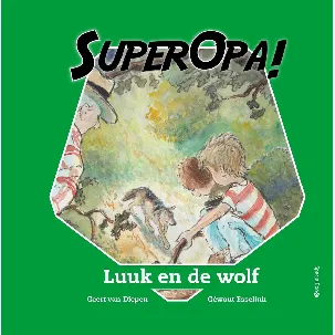 Afbeelding van Super Opa - Luuk en de wolf