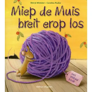 Afbeelding van Miep de Muis breit er op los