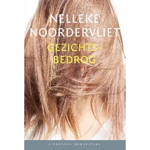 Afbeelding van Gezichtsbedrog (Literaire Juweeltjes) door Nelleke Noordervliet