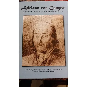 Afbeelding van Adriaan van Campen, de grootste crimineel van de baronie van Breda