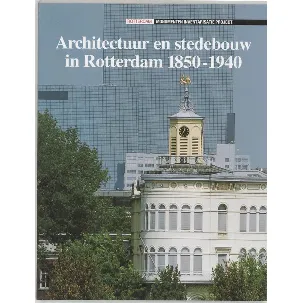 Afbeelding van Architectuur En Stedebouw In Rotterdam