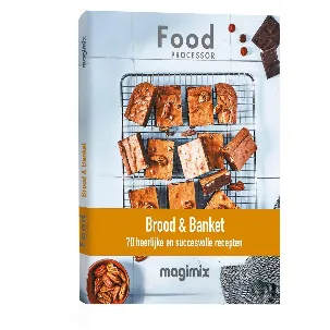 Afbeelding van Magimix - Brood & Banket Receptenboek - Foodprocessor