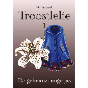 Afbeelding van Troostlelie 1 - De geheimzinnige jas