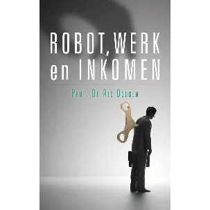 Afbeelding van Robot, werk en inkomen