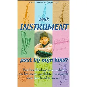 Afbeelding van Welk Instrument Past Bij Mijn Kind?