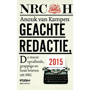 Afbeelding van Geachte redactie, De meest opvallende, grappige en boze brieven uit NRC 2015