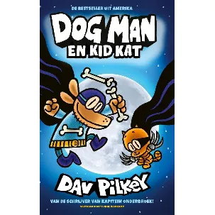 Afbeelding van Dog Man - Dog Man en Kid Kat