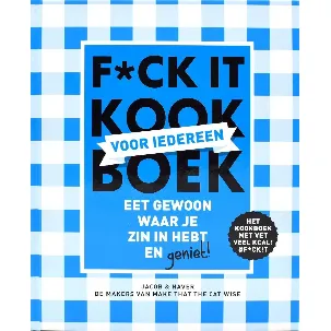 Afbeelding van F*ck it kookboek voor iedereen