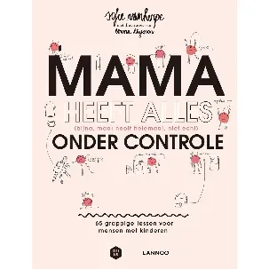Afbeelding van Mama Baas - Mama heeft alles (bijna, maar nooit helemaal, niet echt) onder controle