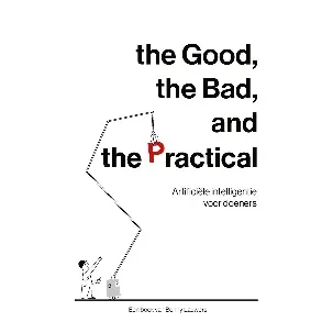 Afbeelding van The Good, the Bad, and the Practical
