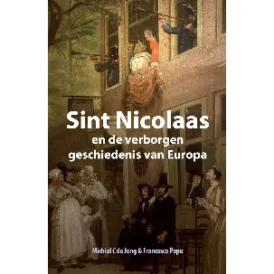 Afbeelding van Sint Nicolaas en de verborgen geschiedenis van Europa