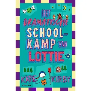 Afbeelding van Het leven van Lottie 4 - Het dramatische schoolkamp van Lottie