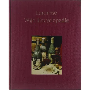 Afbeelding van Larousse wijnencyclopedie Larousse wijn encyclopedie
