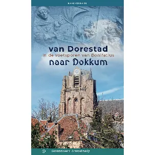 Afbeelding van Van Dorestad naar Dokkum