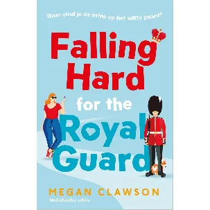 Afbeelding van Falling Hard for the Royal Guard
