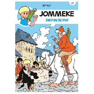 Afbeelding van Jommeke strip 17 - Diep in de put