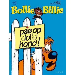 Afbeelding van Bollie en billie 15. pas op dolle hond!