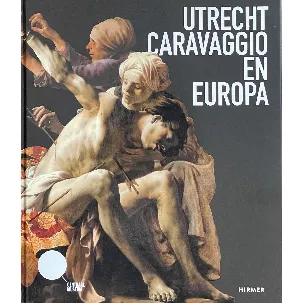 Afbeelding van Utrecht, Caravaggio en Europa